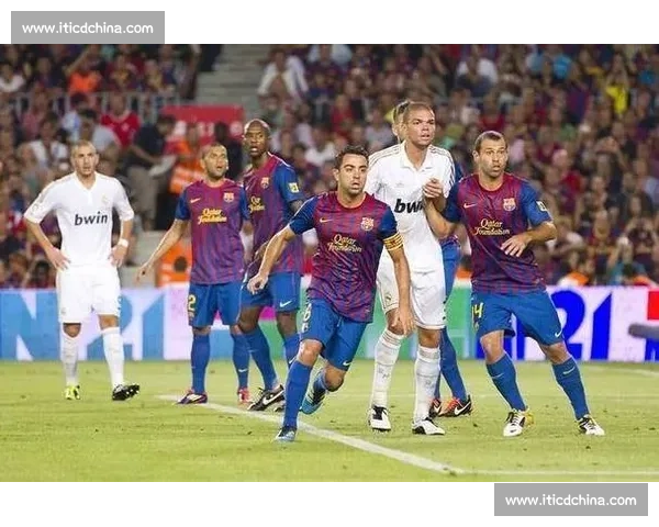 经典国家德比皇马对阵巴萨全场录像深度回顾与战术解析精彩瞬间